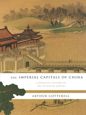 cover image of The Imperial Capitals of China